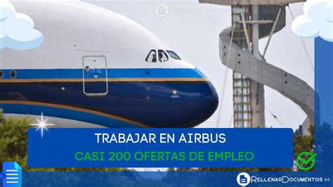 trabajar en airbus sevilla|Empleos de Airbus en Sevilla (2024)